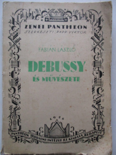 Fbin Lszl - Debussy s mvszete