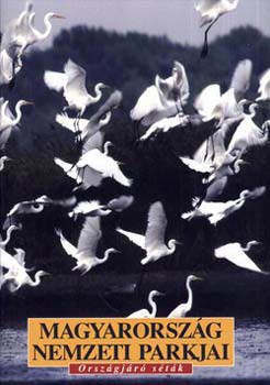 Vojnits Andrs - Magyarorszg nemzeti parkjai