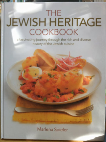Marlena Spieler - The Jewish Heritage Cookbook