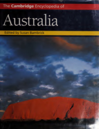 Susan Bambrick - The Cambridge Encyclopedia of Australia