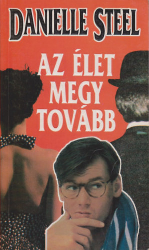 Danielle Steel - Az let megy tovbb