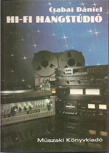Csabai D�niel - Hi-fi hangst�di�