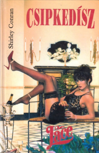 Shirley Conran - Csipkedsz