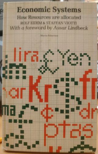 Staffan Viotti Rolf Eidem - Economic Systems - How Resources are allocated