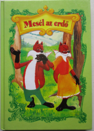 Pallas Antikv�rium - Mes�l az erd�