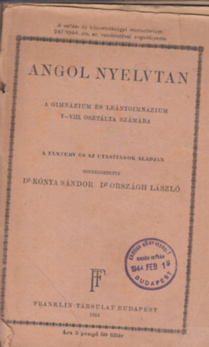 Orsz�gh L�szl� K�nya S�ndor - Angol nyelvtan a gimn�zium �s lte�nygimn�zium V-VIII. osz�ya sz�m�ra