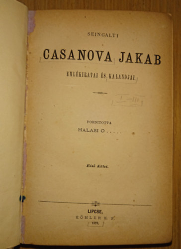 Seingalti - Casanova Jakab eml�kiratai �s kalandjai