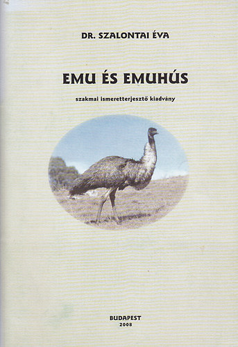 Szalontai Éva - Emu és emuhús