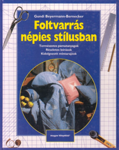 Gundi Beyermann-Bernecker - Foltvarrs npies stlusban