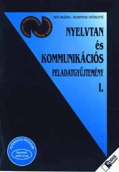 D�r Val�ria -Korponay Gy�rgyn� - Nyelvtan �s kommunik�ci�s feladatgy�jtem�ny I. OT-0502