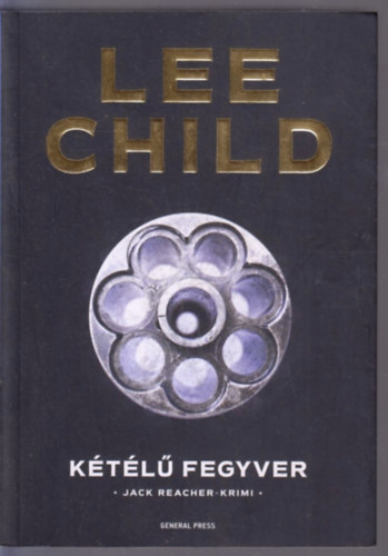 Lee Child - K�t�l� fegyver