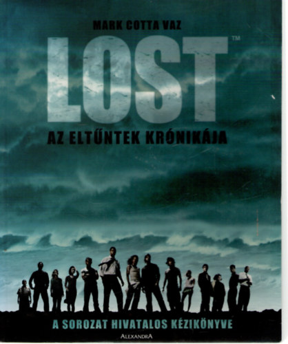 Mark Cotta Vaz - Lost - Az eltntek krnikja