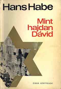 Hans Habe - Mint hajdan D�vid