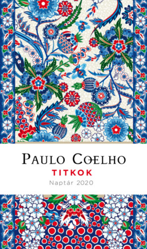 Paulo Coelho - Titkok - Naptr 2020