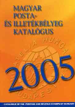 Magyar posta- s illetkblyeg katalgus 2005