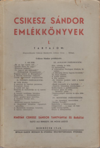 Dr. Mdis Lszl  (szerk.) - Csikesz Sndor emlkknyvek 1 - 4.