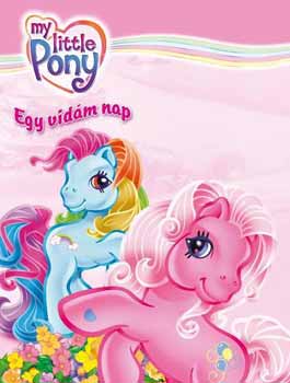 My Little Pony - Egy vidm nap