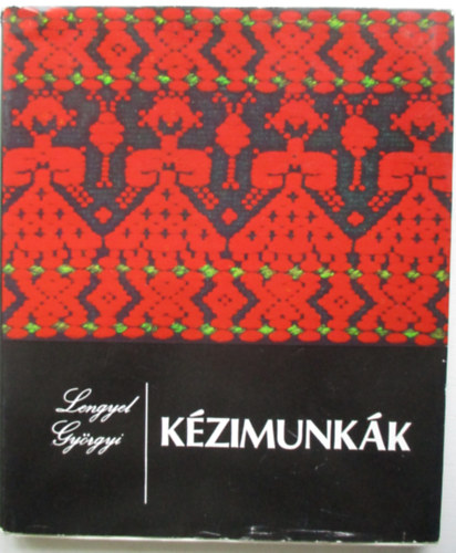 Lengyel Gyrgyi - Kzimunkk