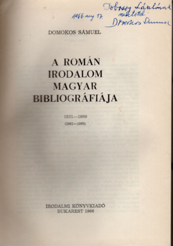 Domokos Smuel - A romn irodalom magyar bibliogrfija 1831-1960 (1961-1965 ) - dediklt