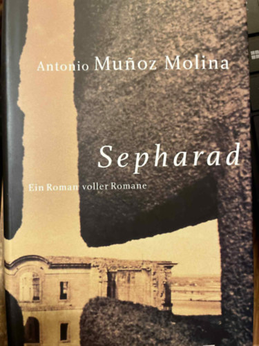 Antonion Munöz Molina - Sepharad