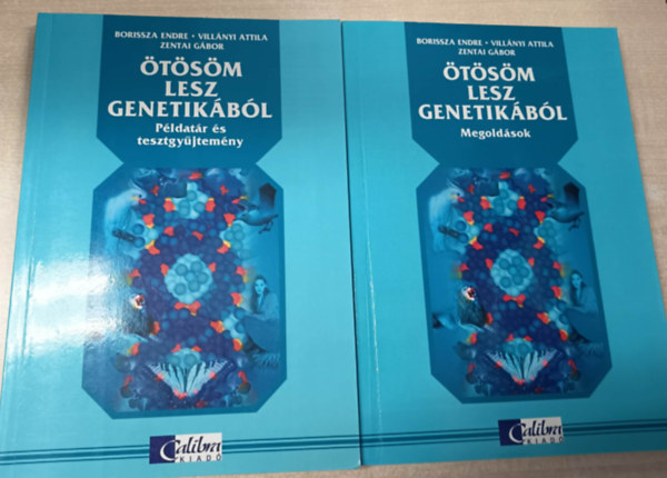 Vill�nyi Attila; Borissza Endre; Zentai G�bor - �t�s�m lesz genetik�b�l P�ldat�r megold�sokkal