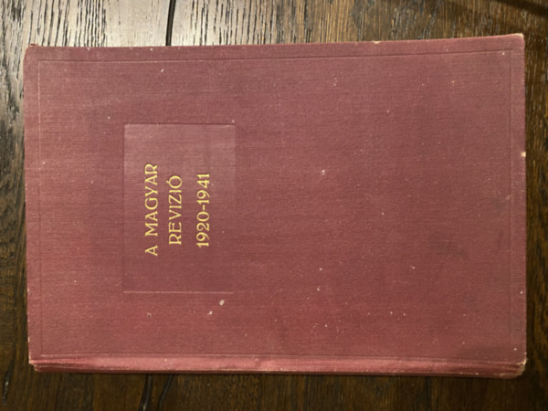 Dr. Sziklay J�nos  (szerk.) - A magyar rev�zi� 1920-1941