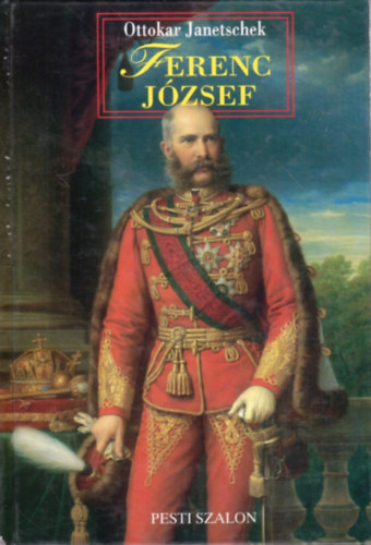 Ottokar Janetschek - Ferenc J�zsef