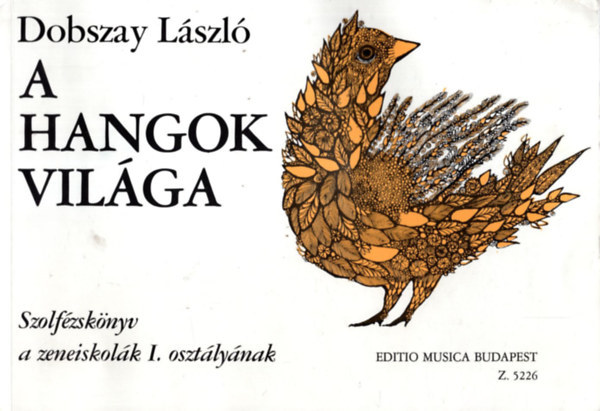 Dobszay László - A hangok világa I. - Z5226