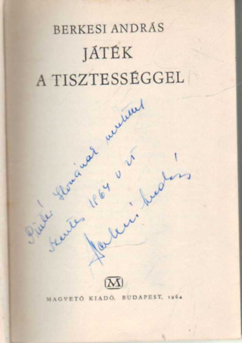 Berkesi András - Játék a tisztességgel