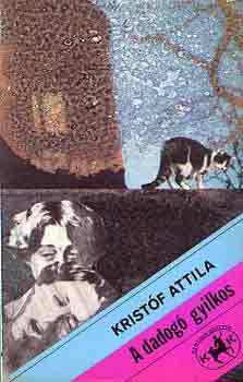 Kristf Attila - A dadog gyilkos