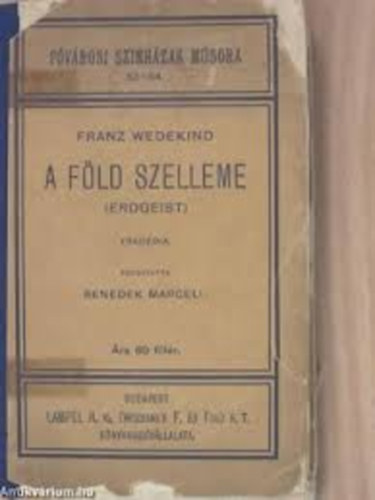 Franz Wedekind - A f�ld szelleme (trag�dia)