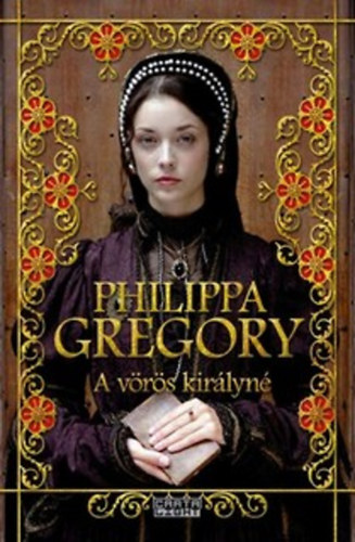 Philippa Gregory - A vrs kirlyn