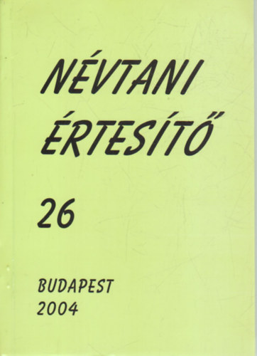 Farkas Tams  (szerk.) - Nvtani rtest 26.