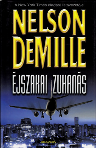 Nelson DeMille - jszakai zuhans