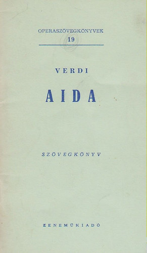 Verdi - Aida - szvegknyv