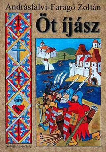 Andrásfalvi-Faragó Zoltán - Öt íjász