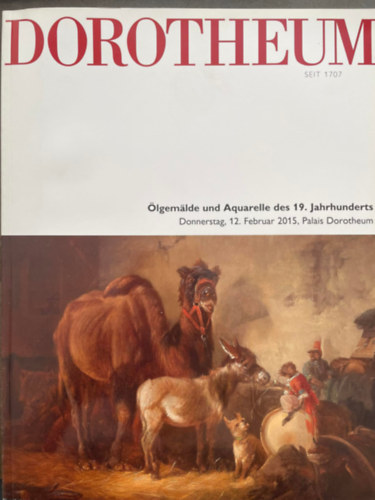 Dorotheum - Ölgemälde und Aquarelle des 19. Jahrhunderts - Donnerstag, 12. Februar 2015