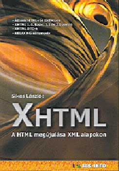 Sikos Lszl - XHTML - A HTML megjulsa XML alapokon