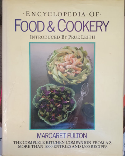 Margaret Fulton - Encyclopedia of food & cookery
