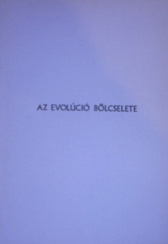 Dr. Boda Lszl - Az evolci blcselete