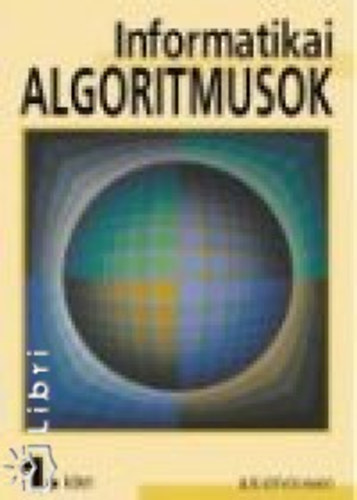 Ivnyi Antal - Informatikai algoritmusok 1. ktet