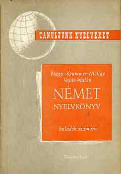 Blázy-Krammer-Mollay-Vajda-... - Német nyelvkönyv haladók számára