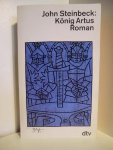 John Steinbeck - K�nig Artus - Roman