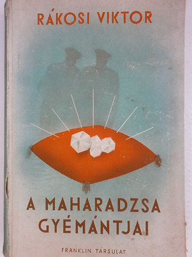 R�kosi Viktor - A maharadzsa gy�m�ntjai