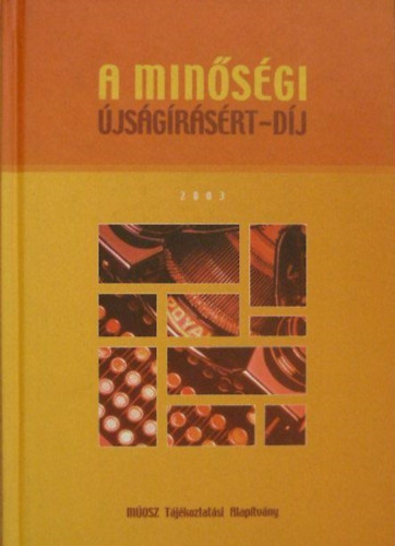 Bajnai Zsolt - A min�s�gi �js�g�r�s�rt - d�j 2003.