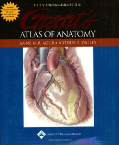 Arthur F. Dalley II Anne M.R. Agur - Grant's Atlas of Anatomy (Anatmia atlasz)