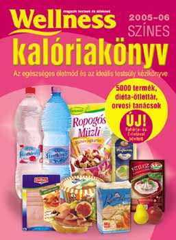 Aréna 2000 Kiadó - Színes kalóriakönyv 2005-06.