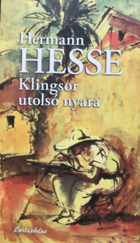 Hermann Hesse - Klingsor utols nyara