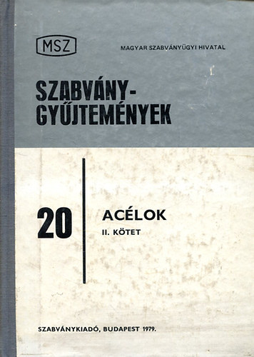 Szabványgyűjtemények - Acélok II.