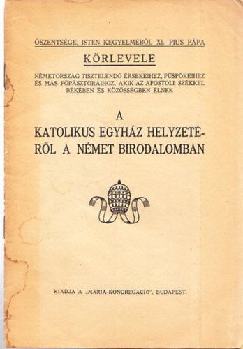 XI. Pius Ppa krlevele a Katolikus Egyhz helyzetrl a Nmet Birodalomban